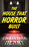 The House That Horror Built